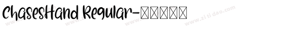 ChasesHand Regular字体转换